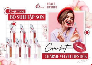 Có Gì Trong Bộ Sưu Tập Son Cực Hot Charme Velvet Lipstick?