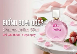 Charme Delina 50ml — Dupe Parfums de Marly Giá Chỉ 230k, Mùi Có Thật Sự Giống?